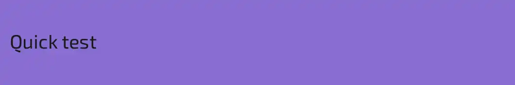 Quick test